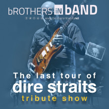 bROTHERS iN bAND – The Last Tour of dIRE sTRAITS