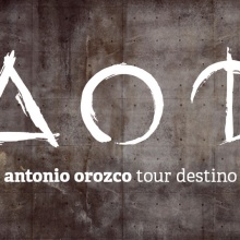 ANTONIO OROZCO TOUR DESTINO