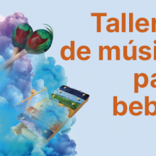 Talleres de música para bebés 2026-2027