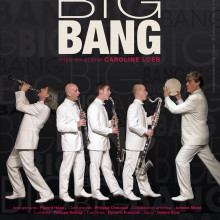 Les Bons Becs. Big bang