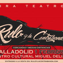 Rulo y la Contrabanda – Gira de teatros: ‘Cercanías y medias distancias’
