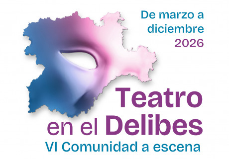 Teatro en Delibes. Resumen espectáculos