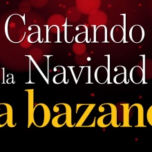 La Bazanca. Cantando La Navidad