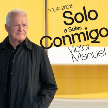 VÍCTOR MANUEL «SOLO A SOLAS CONMIGO 2026»