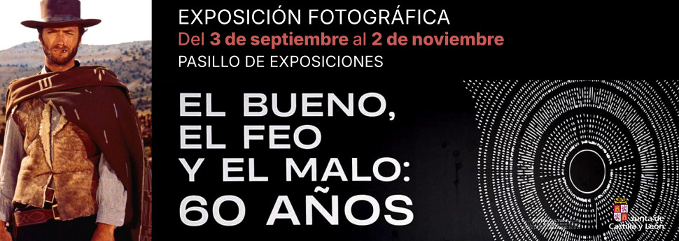 Exposición El bueno, el feo y el malo